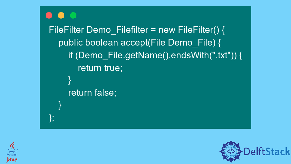 FileFilter in Java Delft Stack